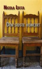 Nicola Lecca: Den sidste koncert