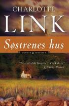 Charlotte Link : Søstrenes hus