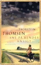 Thorstein Thomsen: Sne på hendes ansigt